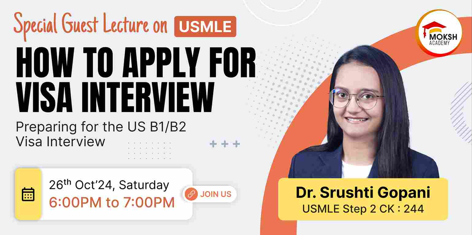 How to apply for Visa Interview : Preparing for the US B1/B2 Visa Interview  (Dr. Srushti Gopani)